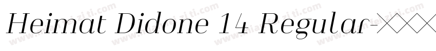 Heimat Didone 14 Regular字体转换